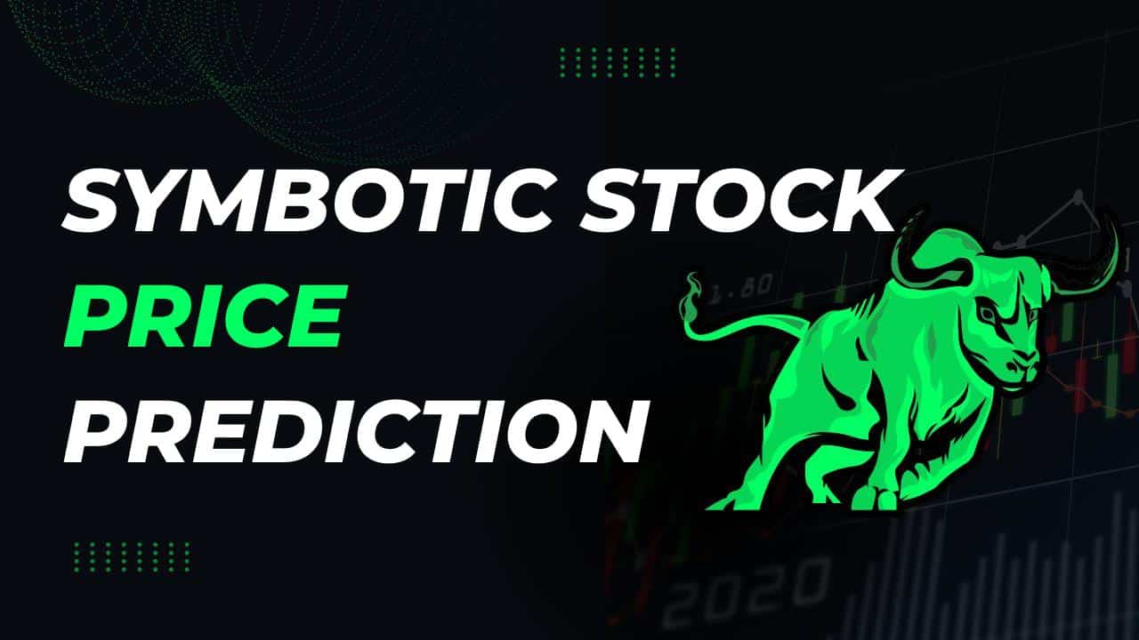 Symbotic Stock Price Prediction 2024, 2025, 2026, 2027, 2028, 2030, 2032, 2035
